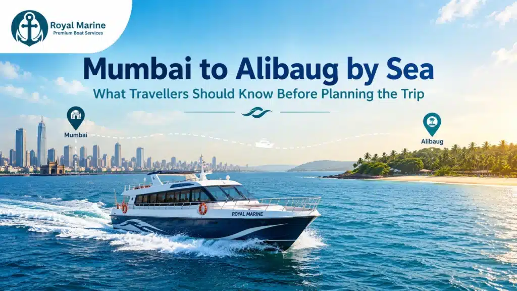 Mumbai to Alibaug by Sea ferry travelling from Gateway of India to Mandwa Jetty